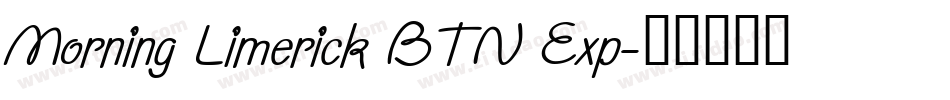 Morning Limerick BTN Exp字体转换